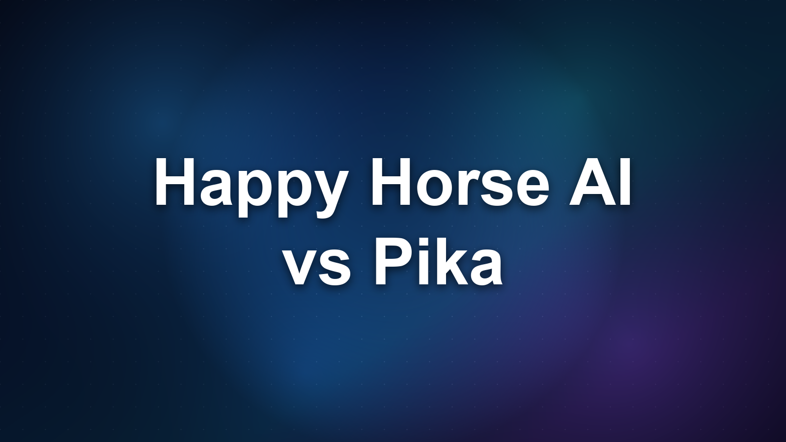 Happy Horse AI vs Pika: Which Wins in 2026?