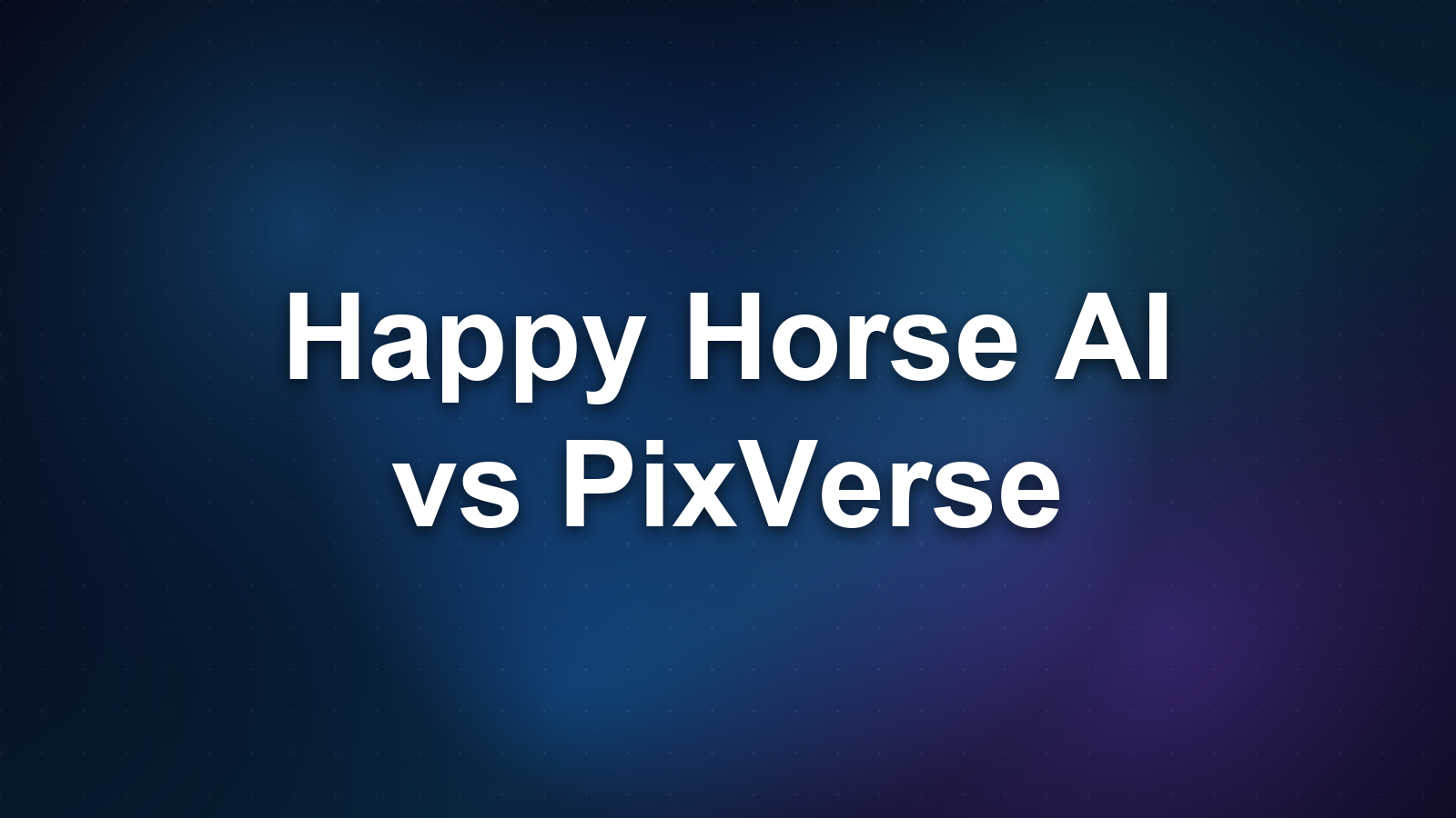 Happy Horse AI vs Pixverse: Which to Pick?